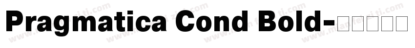 Pragmatica Cond Bold字体转换